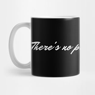 There's no place like home Mug